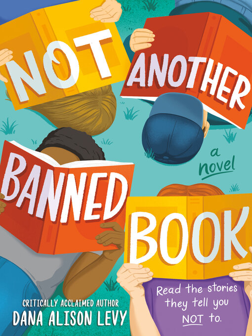 Title details for Not Another Banned Book by Dana Alison Levy - Wait list